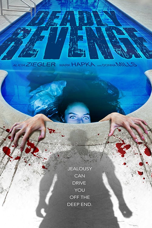 Deadly Revenge - Movie Poster Deadly Revenge - Movie Poster