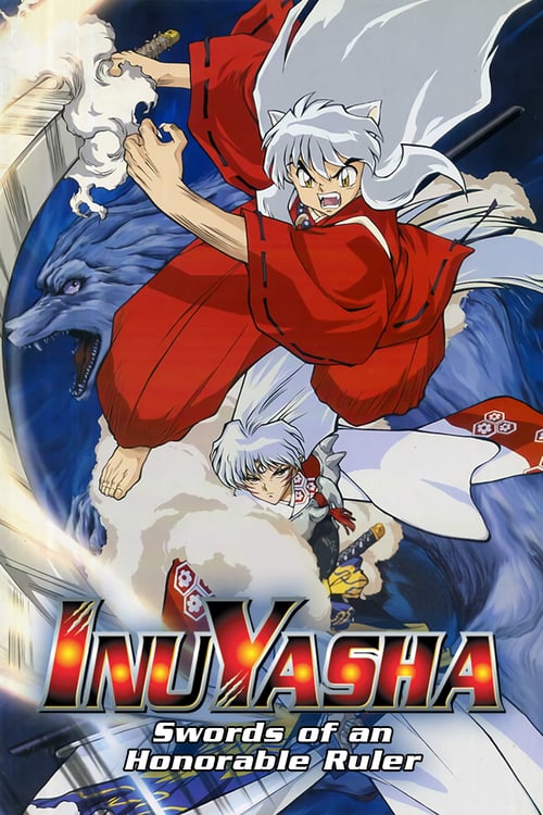 Inuyasha the Movie 3: Swords of an Honorable Ruler - Movie Poster Inuyasha the Movie 3: Swords of an Honorable Ruler - Movie Poster