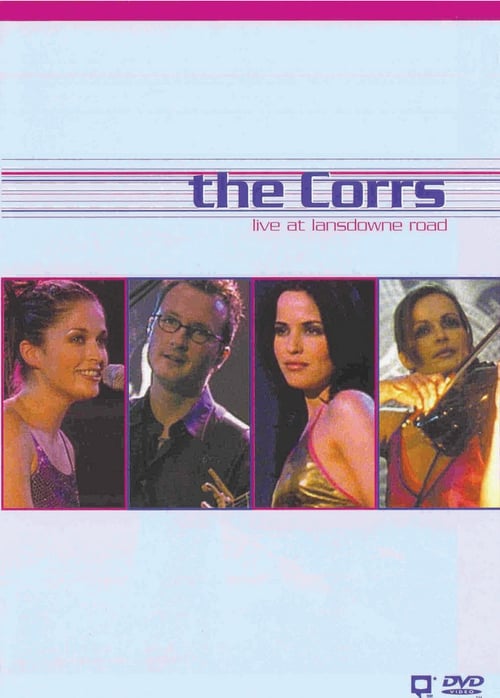 The Corrs Live at Lansdowne Road - Movie Poster The Corrs Live at Lansdowne Road - Movie Poster