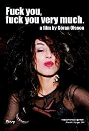 Fuck You, Fuck You Very Much - Movie Poster Fuck You, Fuck You Very Much - Movie Poster