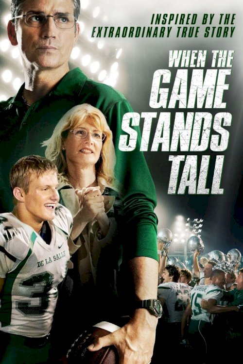 When the Game Stands Tall - Movie Poster When the Game Stands Tall - Movie Poster