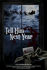 Tell Him Next Year - Movie Poster Tell Him Next Year - Movie Poster