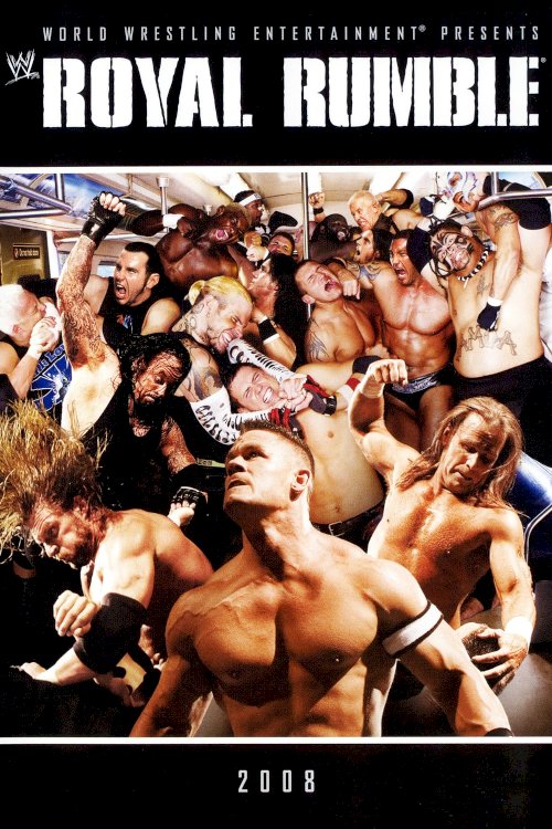 WWE Royal Rumble 2008 - Movie Poster WWE Royal Rumble 2008 - Movie Poster