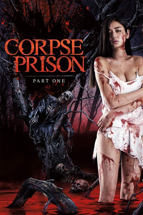 Corpse Prison: Part 1 - Movie Poster