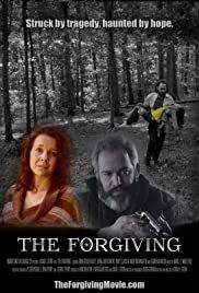 The Forgiving - Movie Poster