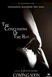 The Confessions Of The Bat - Movie Poster The Confessions Of The Bat - Movie Poster