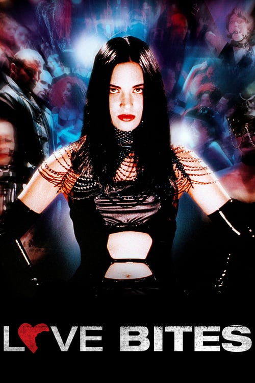 Love Bites - Movie Poster Love Bites - Movie Poster