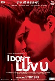 I Don't Luv U - Movie Poster I Don't Luv U - Movie Poster