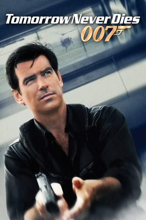 Tomorrow Never Dies - Movie Poster Tomorrow Never Dies - Movie Poster