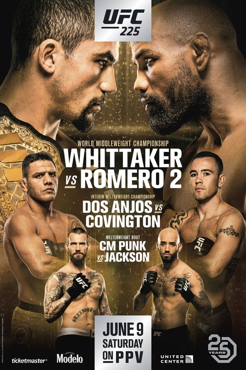 UFC 225: Whittaker vs. Romero 2 - Movie Poster UFC 225: Whittaker vs. Romero 2 - Movie Poster