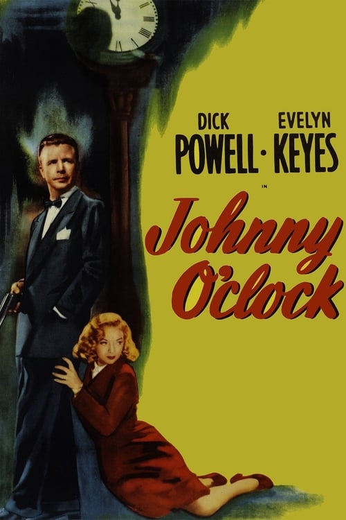 Johnny O'Clock - Movie Poster Johnny O'Clock - Movie Poster