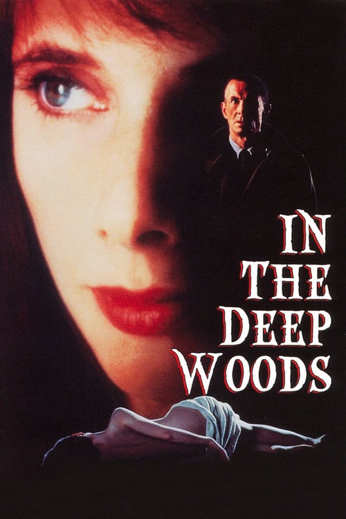 In the Deep Woods - Movie Poster In the Deep Woods - Movie Poster