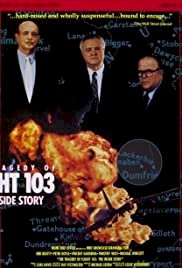 The Tragedy of Flight 103: The Inside Story - Movie Poster The Tragedy of Flight 103: The Inside Story - Movie Poster