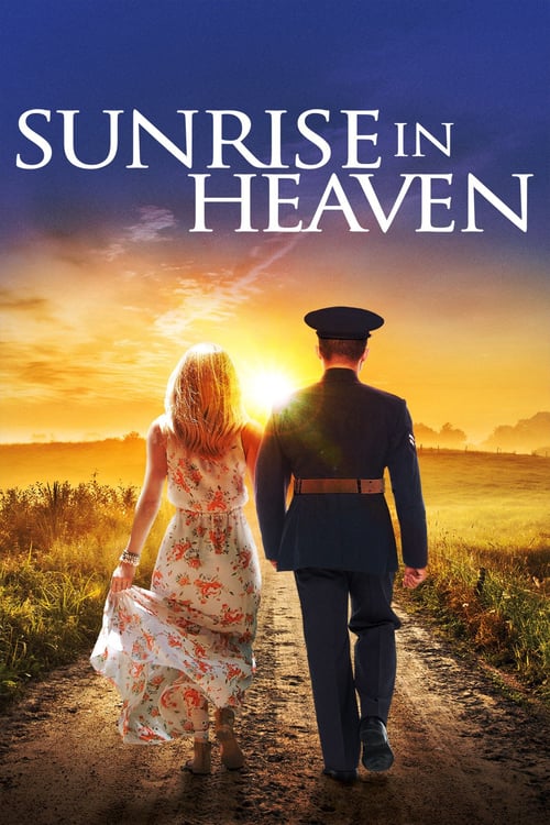 Sunrise in Heaven - Movie Poster Sunrise in Heaven - Movie Poster