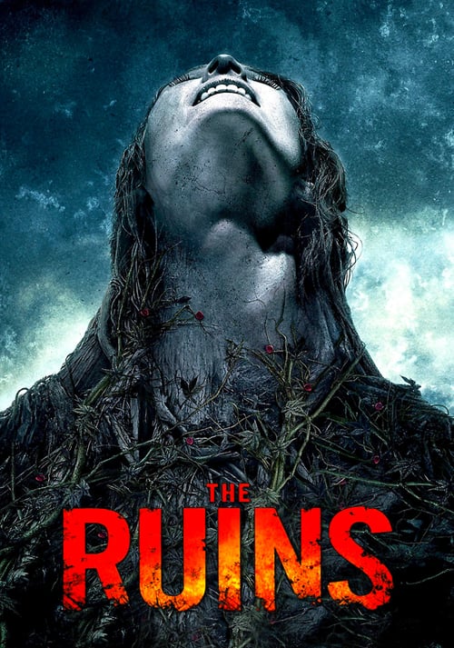 The Ruins - Movie Poster The Ruins - Movie Poster