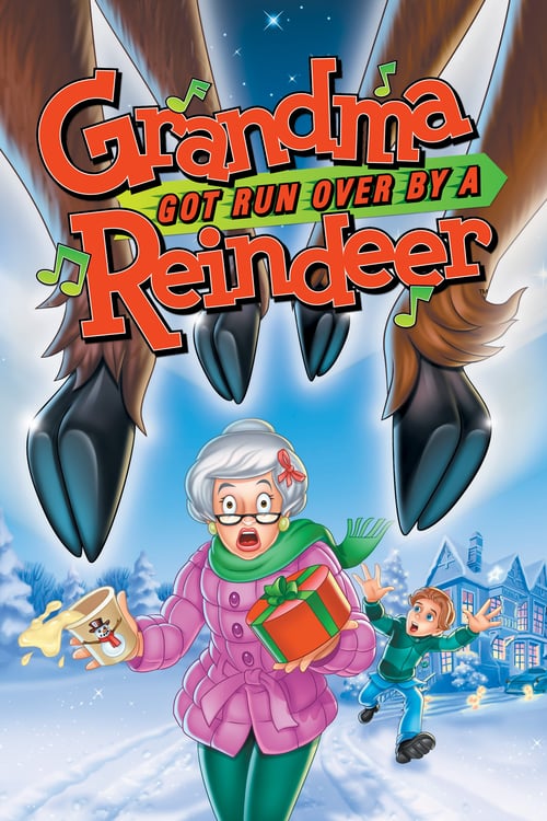 Grandma Got Run Over by a Reindeer - Movie Poster Grandma Got Run Over by a Reindeer - Movie Poster
