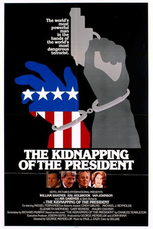 The Kidnapping of the President - Movie Poster The Kidnapping of the President - Movie Poster