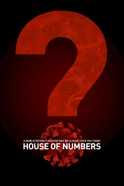 House of Numbers: Anatomy of an Epidemic - Movie Poster House of Numbers: Anatomy of an Epidemic - Movie Poster
