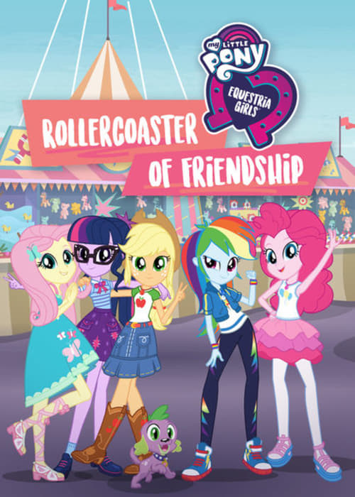 My Little Pony: Equestria Girls - Rollercoaster of Friendship - Movie Poster