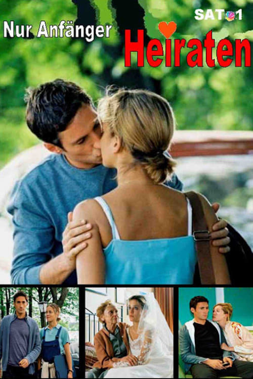 Nur Anfänger heiraten - Movie Poster