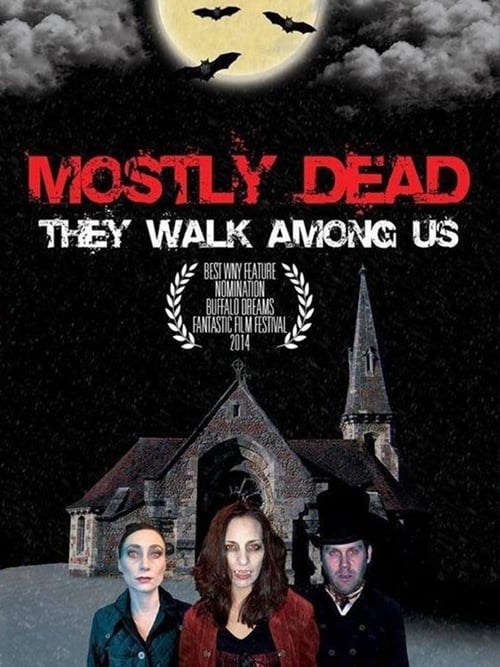 Mostly Dead - Movie Poster Mostly Dead - Movie Poster