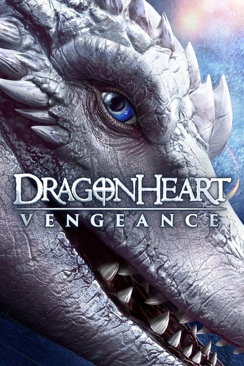 Dragonheart: Vengeance - Movie Poster Dragonheart: Vengeance - Movie Poster