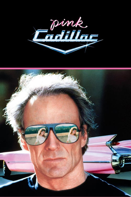 Pink Cadillac - Movie Poster Pink Cadillac - Movie Poster