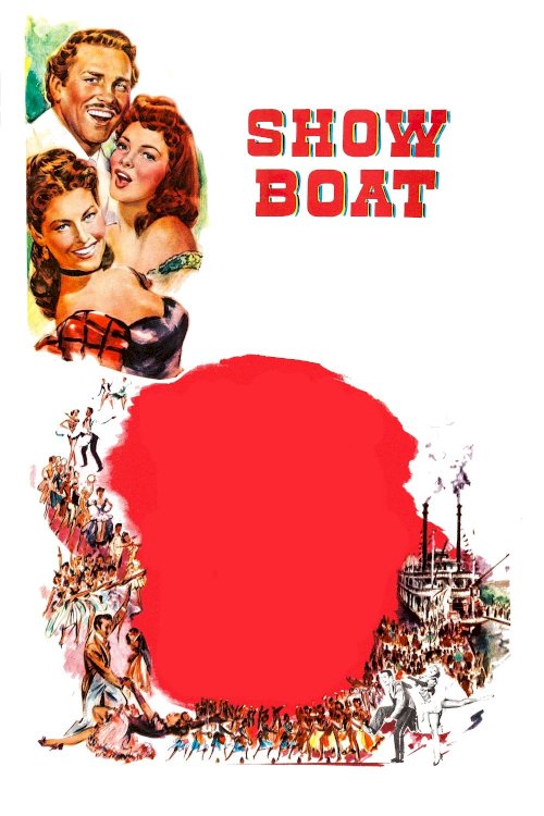 Show Boat - Movie Poster Show Boat - Movie Poster