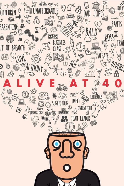 Anuvab Pal: Alive at 40 - Movie Poster Anuvab Pal: Alive at 40 - Movie Poster