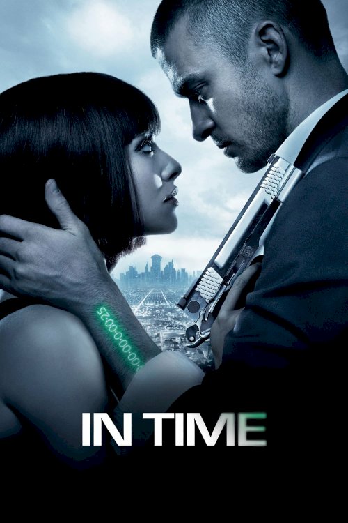 In Time - Movie Poster In Time - Movie Poster