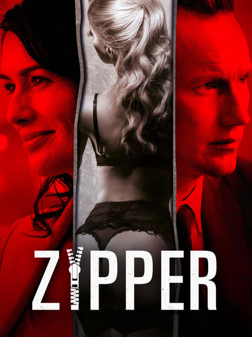 Zipper - Movie Poster Zipper - Movie Poster