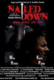 Nailed Down - Movie Poster Nailed Down - Movie Poster
