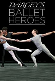 Darcey's Ballet Heroes - Movie Poster