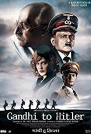 Gandhi to Hitler - Movie Poster Gandhi to Hitler - Movie Poster