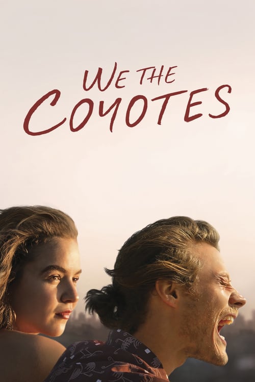 We the Coyotes - Movie Poster We the Coyotes - Movie Poster