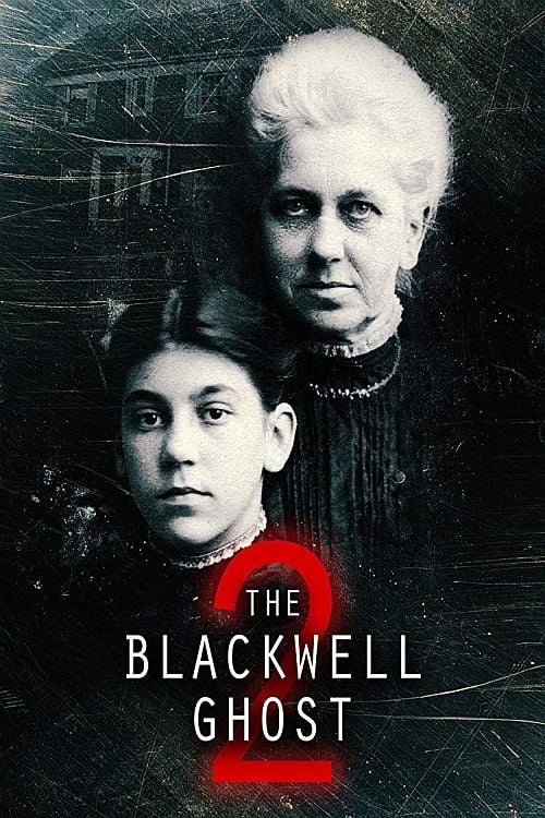 The Blackwell Ghost 2 - Movie Poster The Blackwell Ghost 2 - Movie Poster