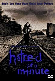 Hatred Of A Minute - Movie Poster