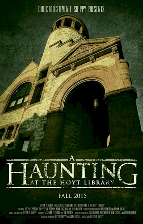 A Haunting at the Hoyt Library - Movie Poster A Haunting at the Hoyt Library - Movie Poster
