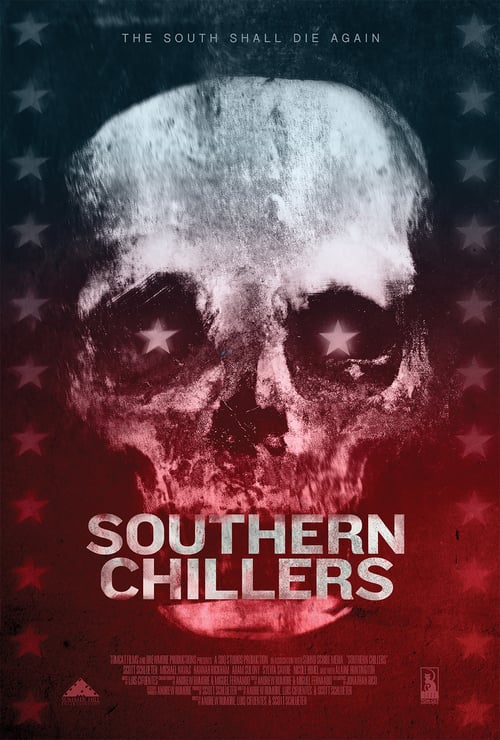 Southern Chillers - Movie Poster Southern Chillers - Movie Poster