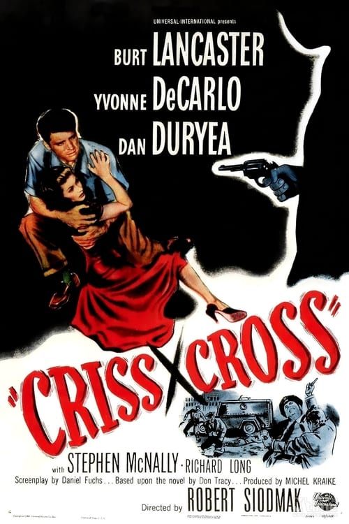 Criss Cross - Movie Poster Criss Cross - Movie Poster