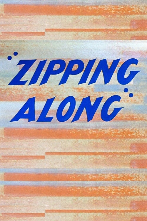 Zipping Along - Movie Poster Zipping Along - Movie Poster