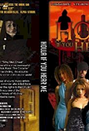 Holla if You Hear Me - Movie Poster Holla if You Hear Me - Movie Poster