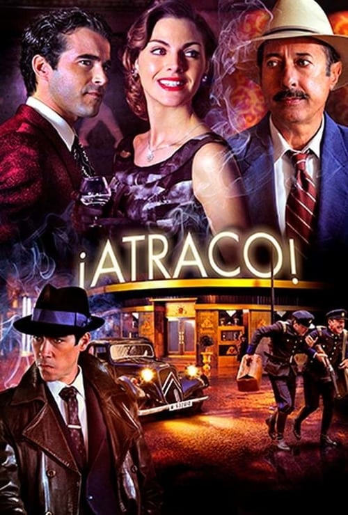 ¡Atraco! - Movie Poster ¡Atraco! - Movie Poster