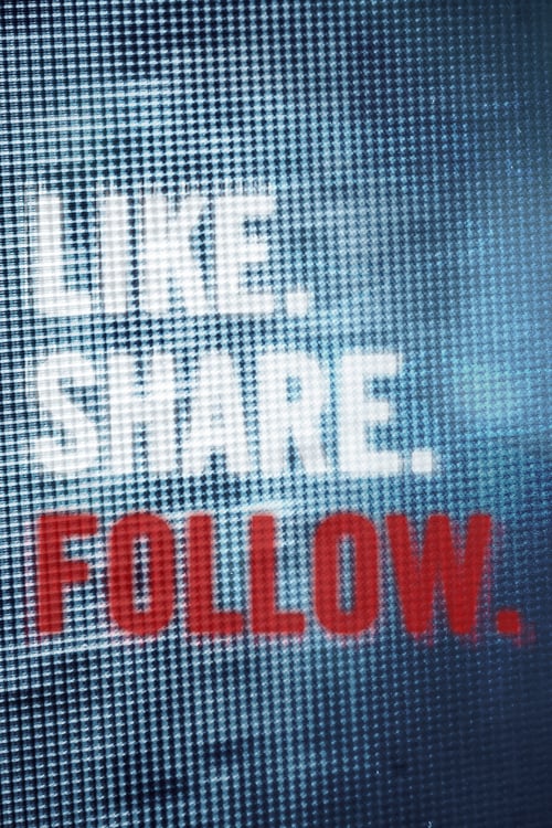 Like.Share.Follow. - Movie Poster Like.Share.Follow. - Movie Poster