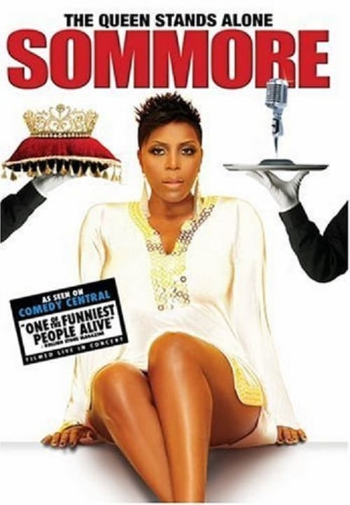 Sommore: The Queen Stands Alone - Movie Poster Sommore: The Queen Stands Alone - Movie Poster