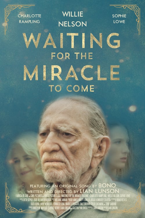 Waiting for the Miracle to Come - Movie Poster Waiting for the Miracle to Come - Movie Poster