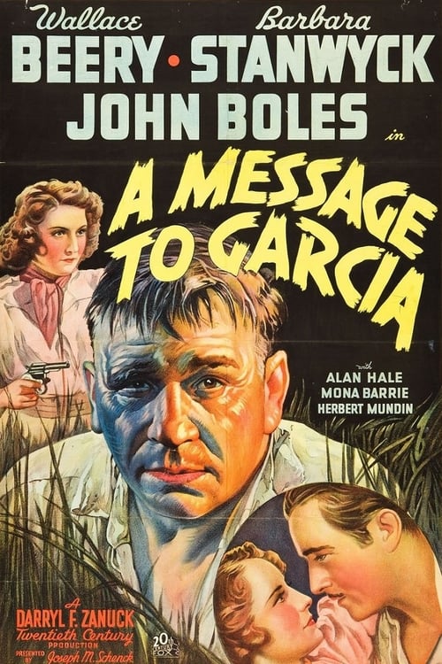 A Message to Garcia - Movie Poster A Message to Garcia - Movie Poster
