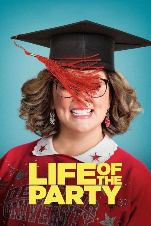 Life of the Party - Movie Poster Life of the Party - Movie Poster