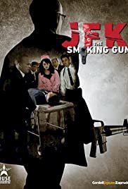 JFK: The Smoking Gun - Movie Poster JFK: The Smoking Gun - Movie Poster