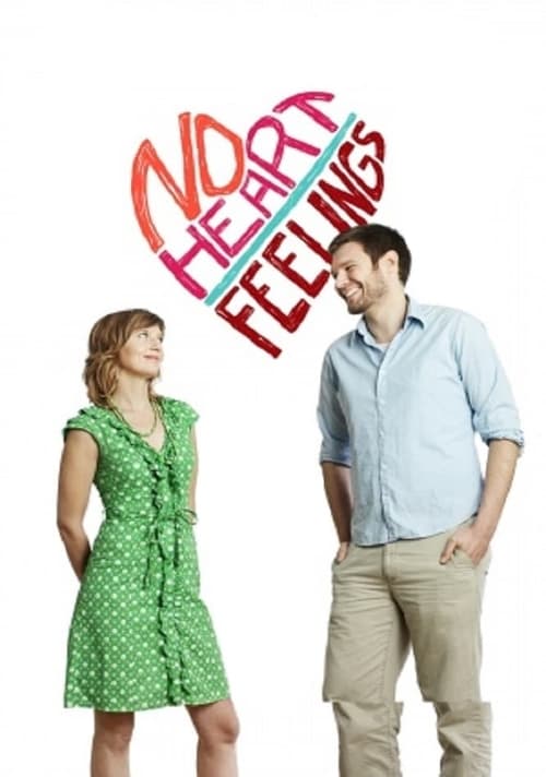 No Heart Feelings - Movie Poster No Heart Feelings - Movie Poster
